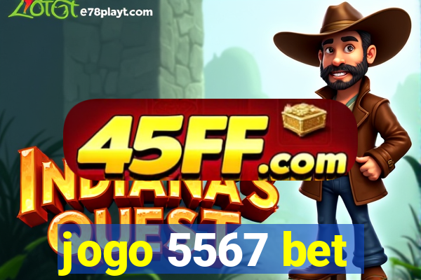 jogo 5567 bet
